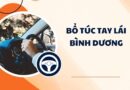 Bổ túc tay lái Bình Dương – Dịch vụ nâng cao kỹ năng lái xe chuyên nghiệp