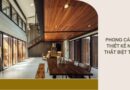 Khám phá phong cách thiết kế nội thất biệt thự sang trọng
